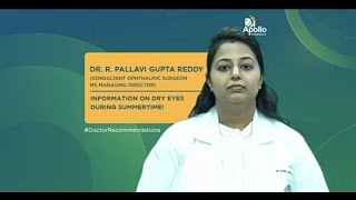 On Dry Eyes During Summertime... Dr. R. Pallavi Gupta Reddy.