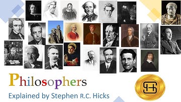 Philosophers, Explained | Stephen Hicks | Introduction