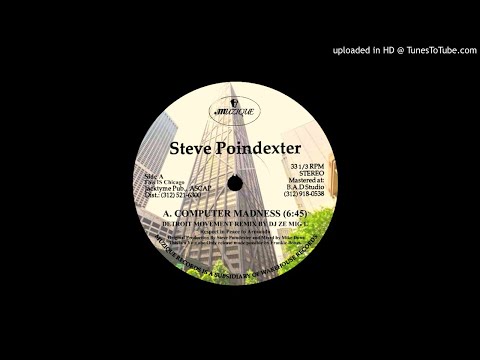STEVE POINDEXTER - COMPUTER MADNESS (ZE MIG L REMIX)