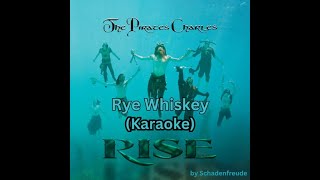 The Pirates Charles - Rye Whiskey (Karaoke)