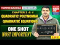 Class 10 Maths Chapter 2 &amp; 4 | #quadraticpolynomial &amp; #quadraticequation   | ONE SHOT | #cbse2026