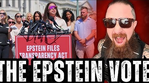 THE VOTE TO RELEASE THE EPSTEIN FILES