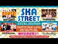 SKA STREET -extra edition- 2020年7月19日(日) club251