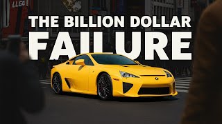 The Lexus LFA Was A Failure…At First!