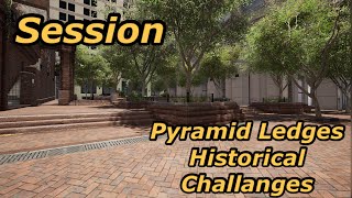 Session Pyramid Ledges Historical Challanges