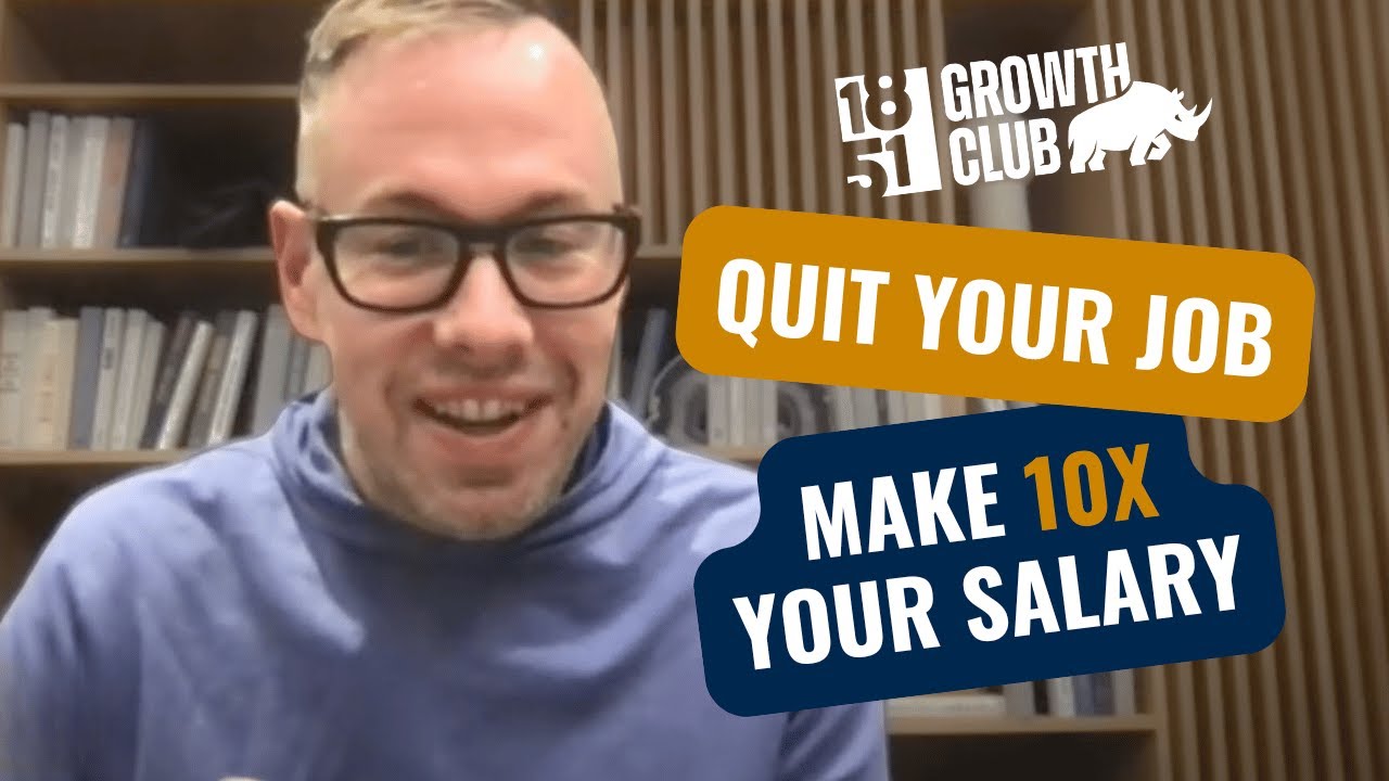 How to Quit Your Job and 10X Your Salary - YouTube