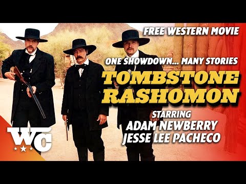 TOMBSTONE RASHOMON