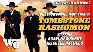 Tombstone Rashomon | Full Action Western Movie | Free HD Cowboy Outlaw 2017 Film | WC
