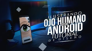 ILUSTRANDO OJO HUMANO DESDE ANDROID - TUTORIAL DE DISEÑO EN INFINITE DESIGN