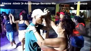 ALMIR JR -ARAPIRANGA SERRANO-MA - FESTA DE PÁSCOA (DESPREZO)