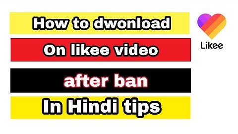 How to dwonload likee app videos after ban/ likee app ke video kaise dwonload kare/ secret Fast