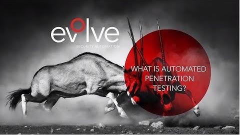 Evolve Automated Penetration Testing
