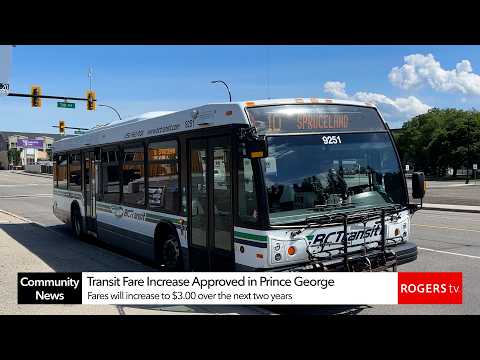 Transit Fare Increase Approved in Prince George | Rogers tv