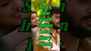 Top 5 South Indian Love Story Hindi Dubbed Movie