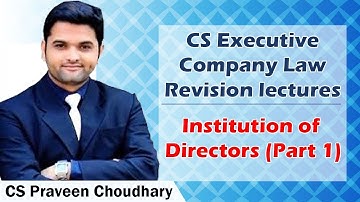 CS Executive Company Law Revision Lectures | Appointment of Directors 1