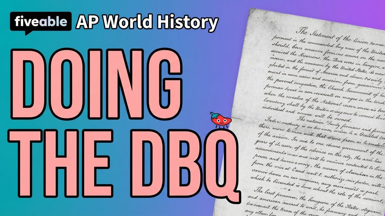 AP World History - DBQ Writing & Document Analysis | Fiveable Cram Archive