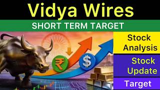 VIDYA WIRES SHARE TARGET ANALYSIS 🔵 VIDYA WIRES NEWS | VIDYA WIRES ANALYSIS STOCKS NEWS 09-04-26