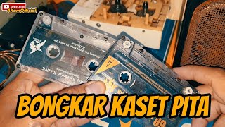 Cara Bongkar Kaset Pita
