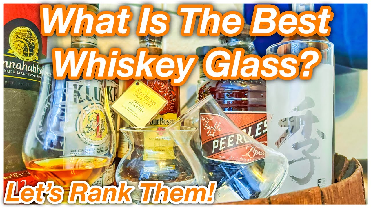 What Are The Best Whiskey Glasses? ** We Go Over 8 and Rank Them! 