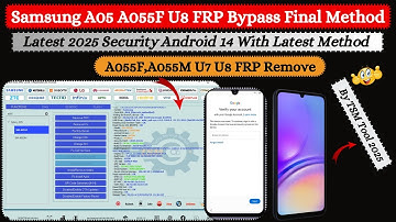 Samsung A05 A055F U8 Android 14 FRP Bypass | Final Method 2025 By TSM Tool | A055F,A055M FRP Bypass