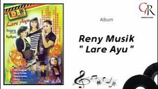 [ Full ] Album Reny Musik ' Lare Ayu ' (2011)