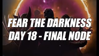 Fear the Darkness - Day 18 - Final Node - Marvel Strike Force