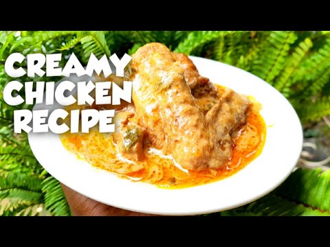 CREAMY CHICKEN RECIPE.