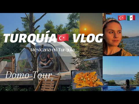 Turquía vlog | ☀️#tour Así es un domo-hotel por dentro #tour + Lago de Sapanca+Dorilocos saludables
