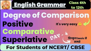 Degree of Comparison| positive, comparative & superlative degree in english grammar| class 6 to 12th