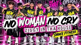 NO WOMAN NO CRY - Ziggy in tha House | Dance Fitness | Newfriendz