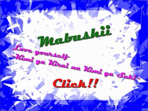 Mabushii - Love yourself ~Kimi ga Kirai na Kimi ga Suki~ - youtube