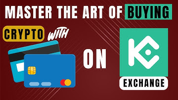 How to Buy Crypto on KuCoin with Credit Card (Step-by-Step Guide)