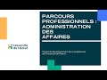 Parcours professionnels  administration des affaires