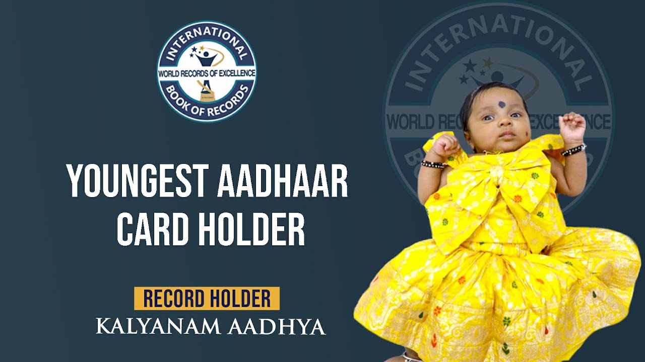 YOUNGEST AADHAAR CARD HOLDER YouTube