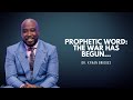 Prophetic Word: The WAR Has Begun... | Dr. Kynan Bridges