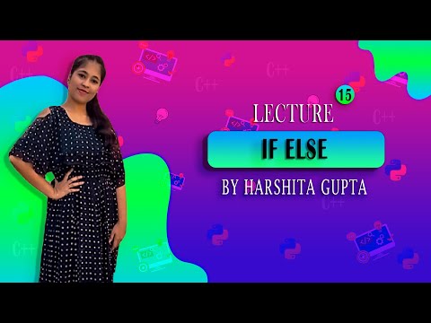C++ Lecture 15 - If Else