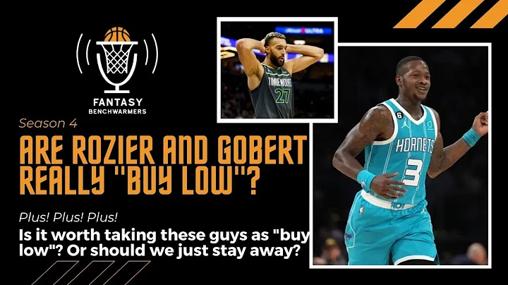 S04DFQ50 - Are Terry Rozier and Rudy Gobert "buy l...