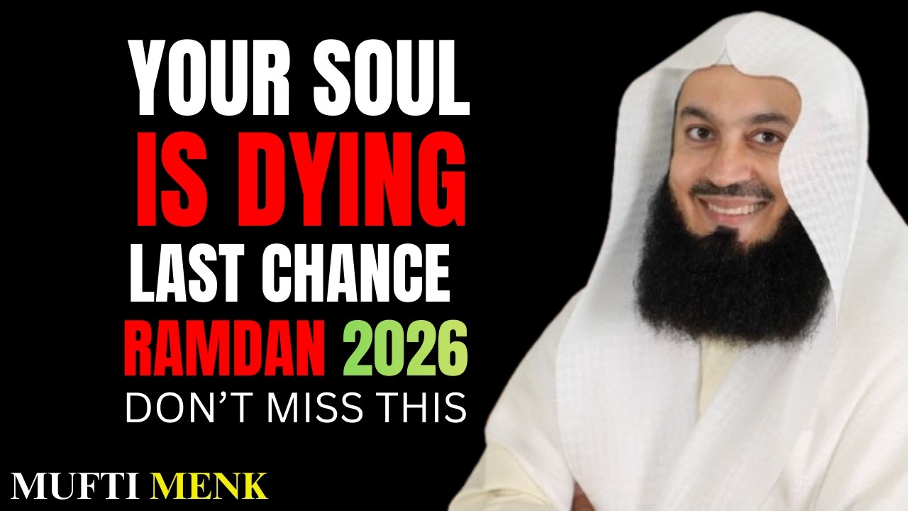 RAMDAN 2026 🌙 The Month Your Heart Comes Back to Life! MUST WATCH | Mufti Menk Reminder