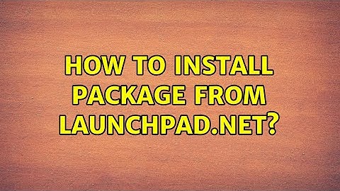 Ubuntu: How to install package from launchpad.net?