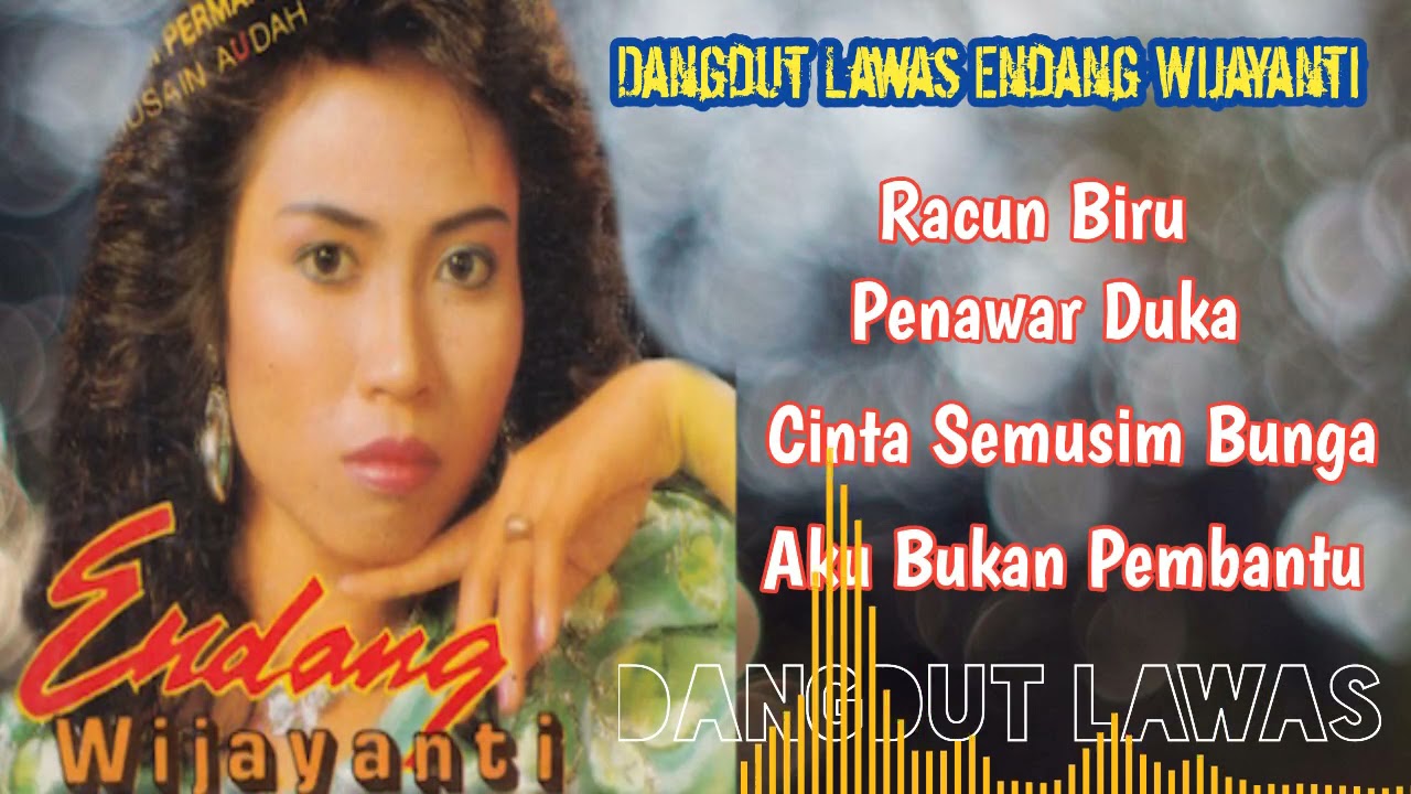 Dangdut Lawas Endang Wijayanti
