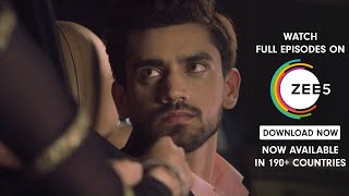 Yeh Teri Galliyan - Episode 75 - Nov 7, 2018 - Best Scene Zee Tv Hindi Tv Show
