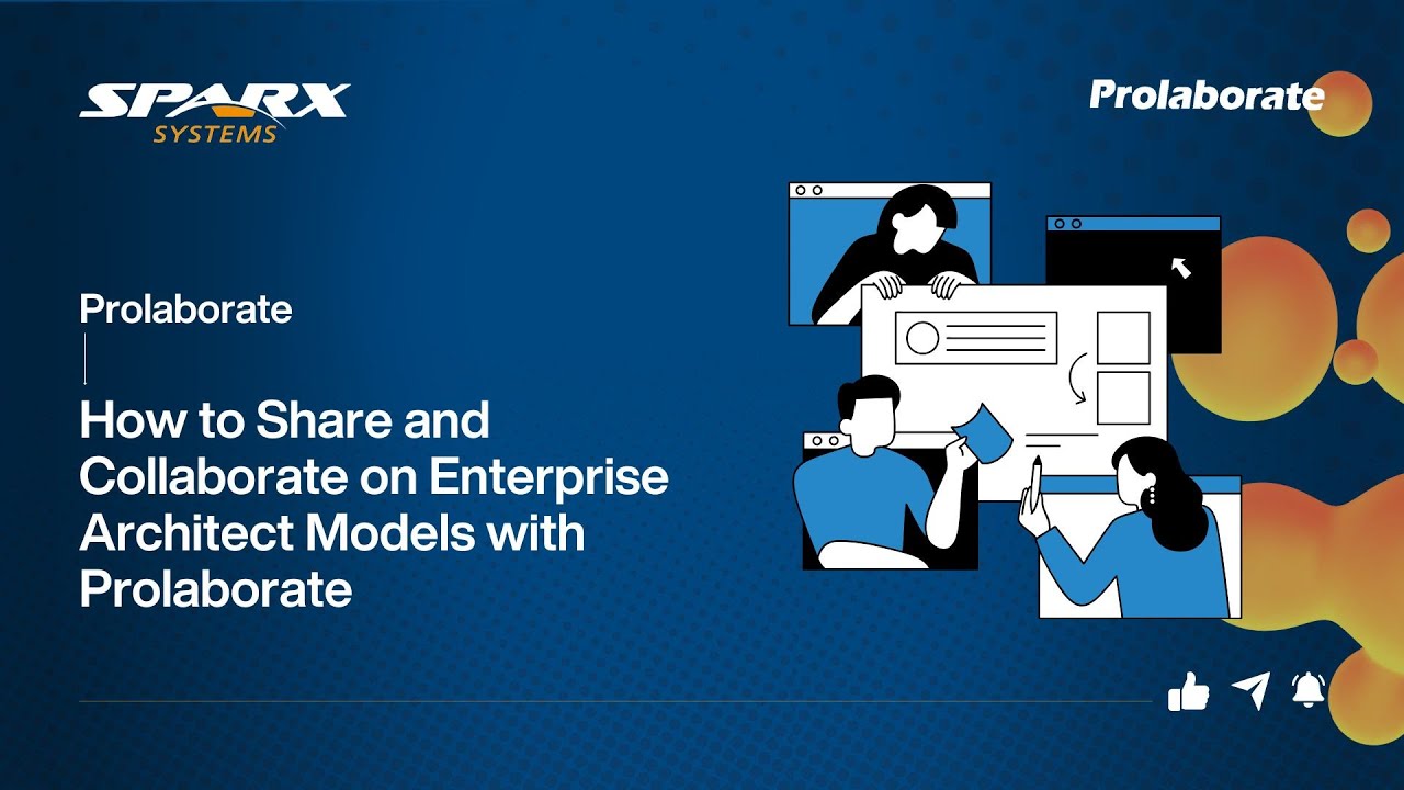 How to Share and Collaborate on Enterprise Architect Models with Prolaborate