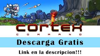 Descarga Cortex Command Build 32