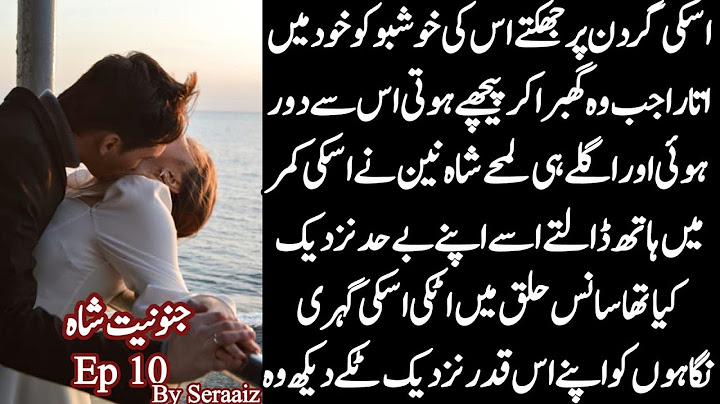 Junoniyat Shah🔥 by Seraaiz Ep10 #foryou #romanticnovels #urdunovels #urdustories #kitab #viralvideo