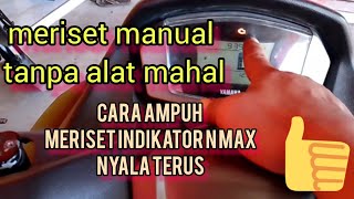 How to manually research the N Max motorcycle indicator to keep on flashing, guaranteed to work #...