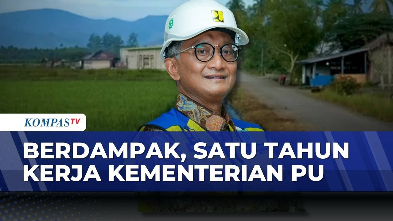 [FULL] Setahun Pemerintahan Prabowo-Gibran, Bagaimana Dampak Program Kementerian PU?