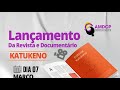 Lançamento da Revista Katekeno