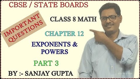 CLASS 8 MATH | CHAPTER 12 | IMPORTANT QUESTIONS ON EXPONENTS AND POWERS | NCERT