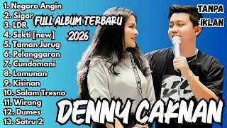 Full Album Denny Caknan Terbaru Paling Dicari 2026 Viral (Tanpa iklan)