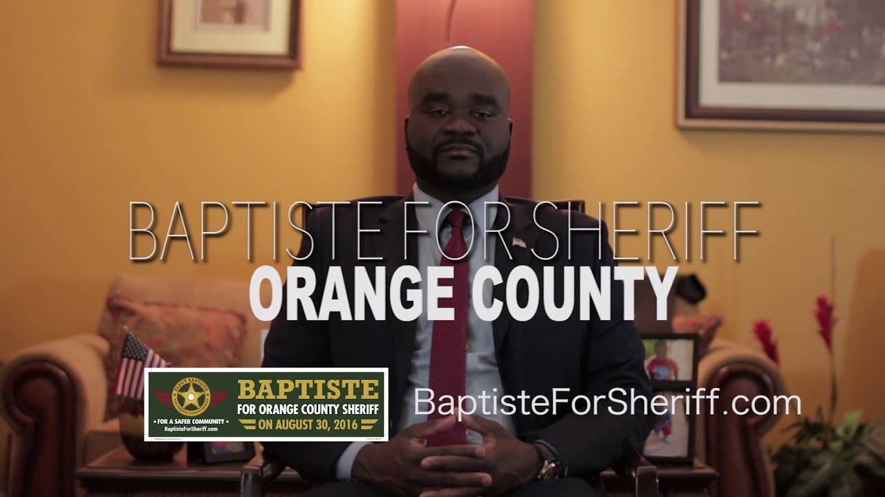 VOTE BAPTISTE FOR SHERIFF 2016 - ON ELECTION DAY - August 30, 2016